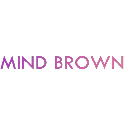 MIND BROWN