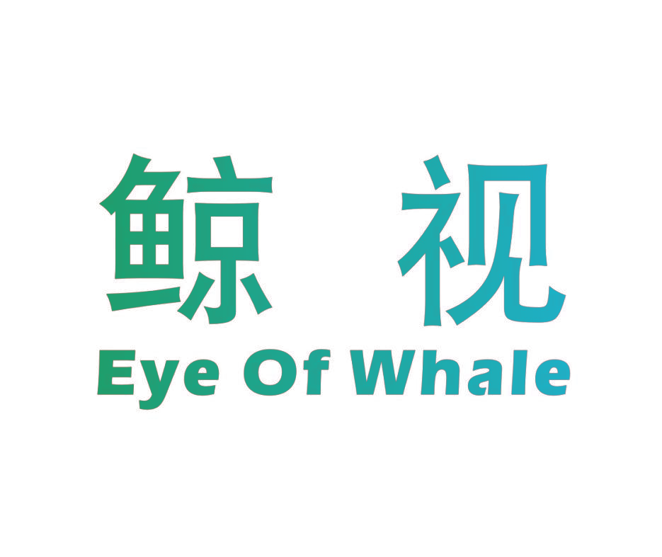 鲸视 EYE OF WHALE