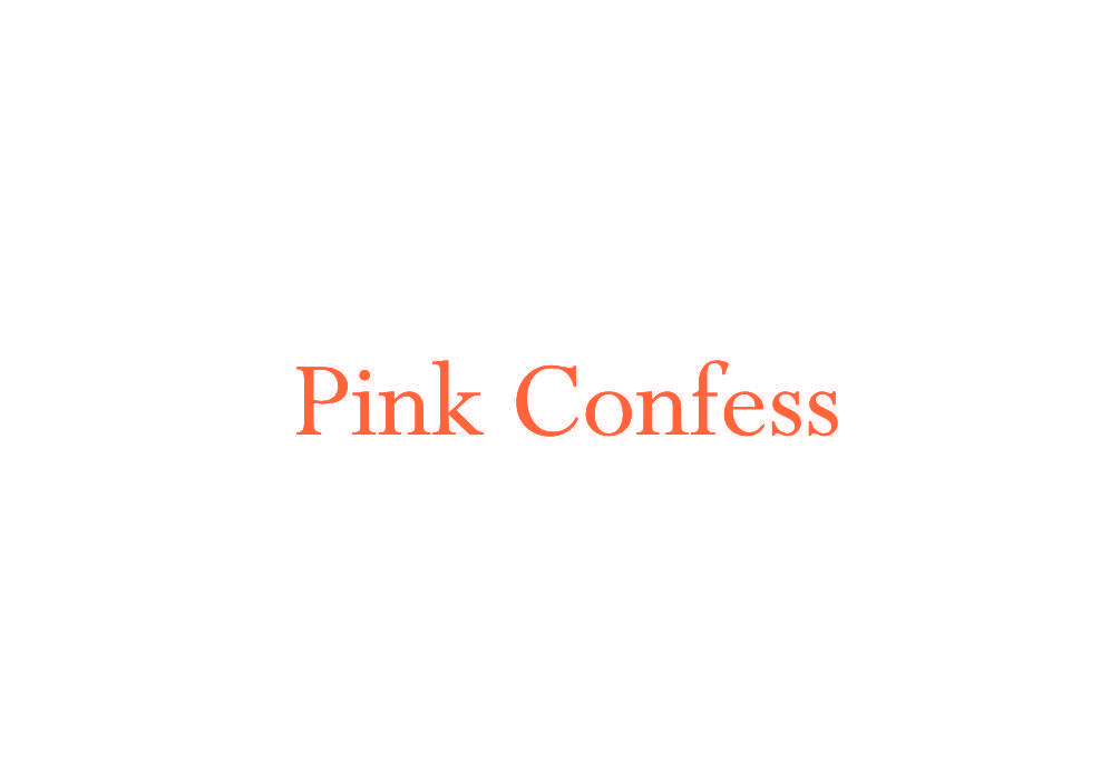 PINK CONFESS
