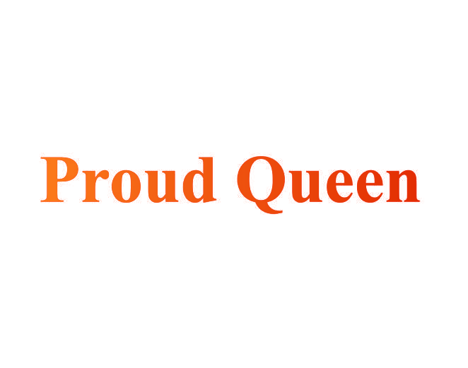 PROUD QUEEN