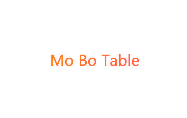 Mo Bo Table