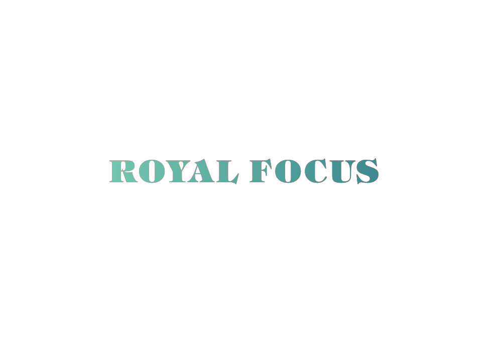 ROYAL FOCUS