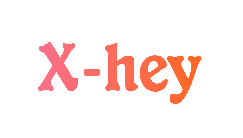 X-HEY