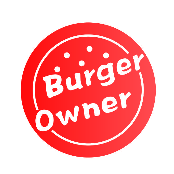 BURGER OWNER