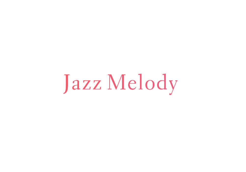 JAZZ MELODY