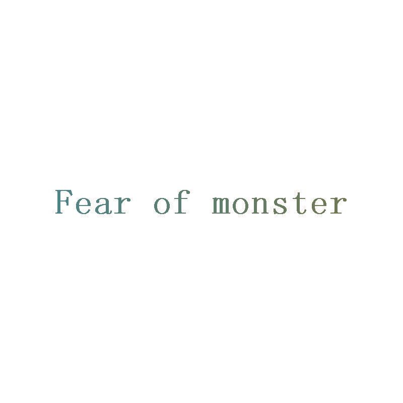 FEAR OF MONSTER
