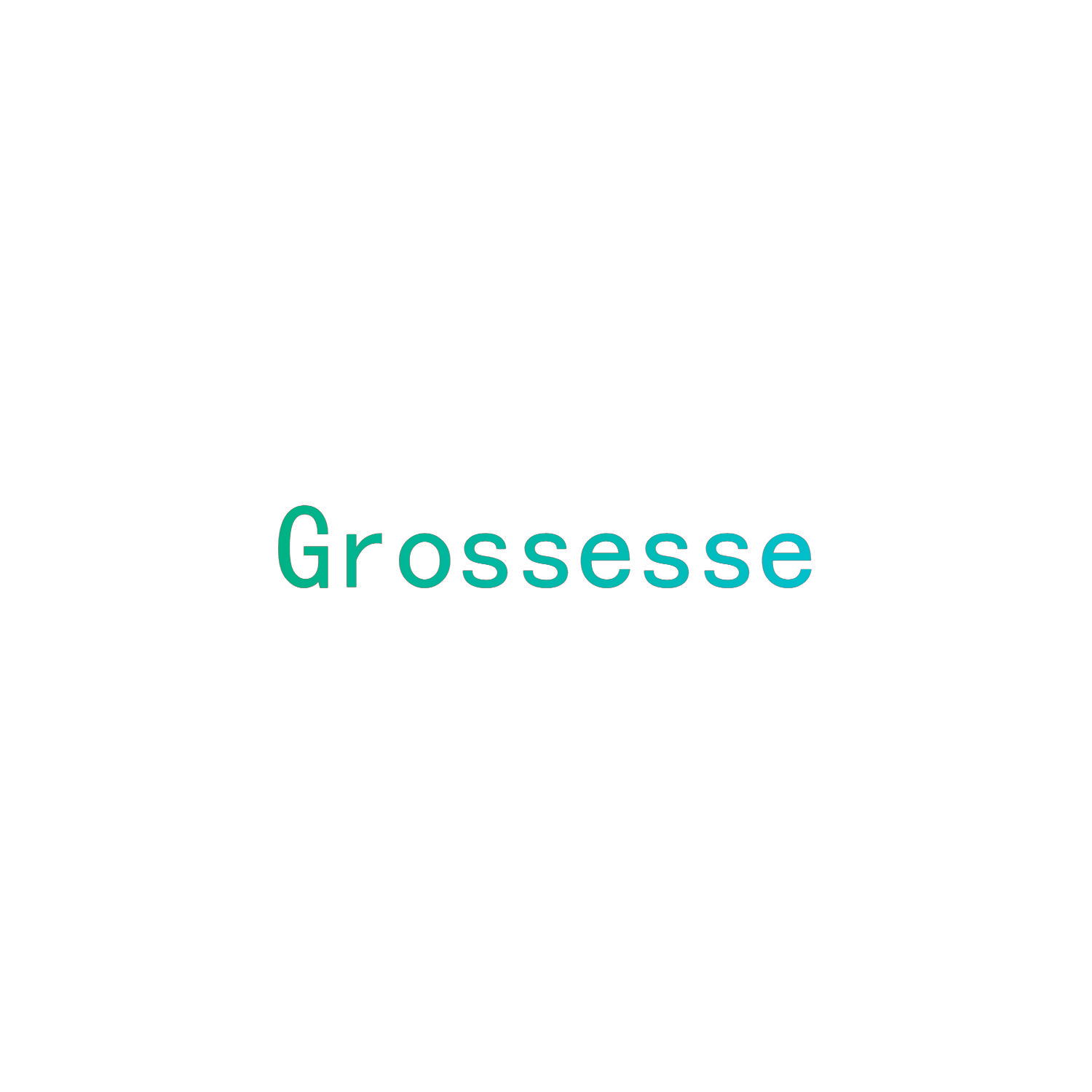 GROSSESSE
