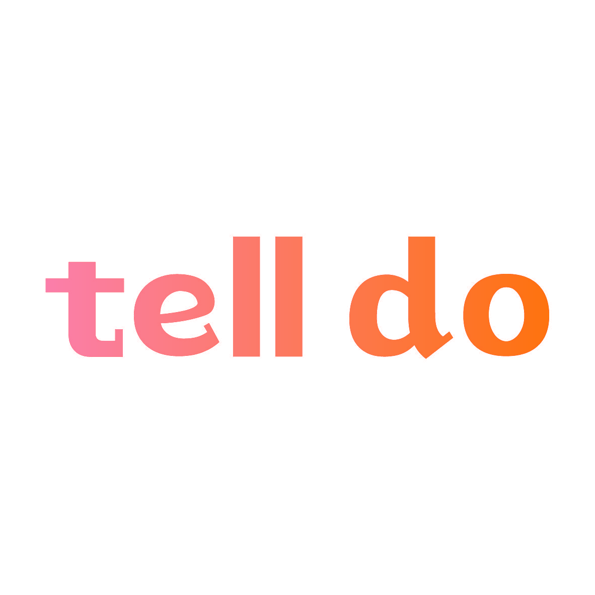 TELL DO