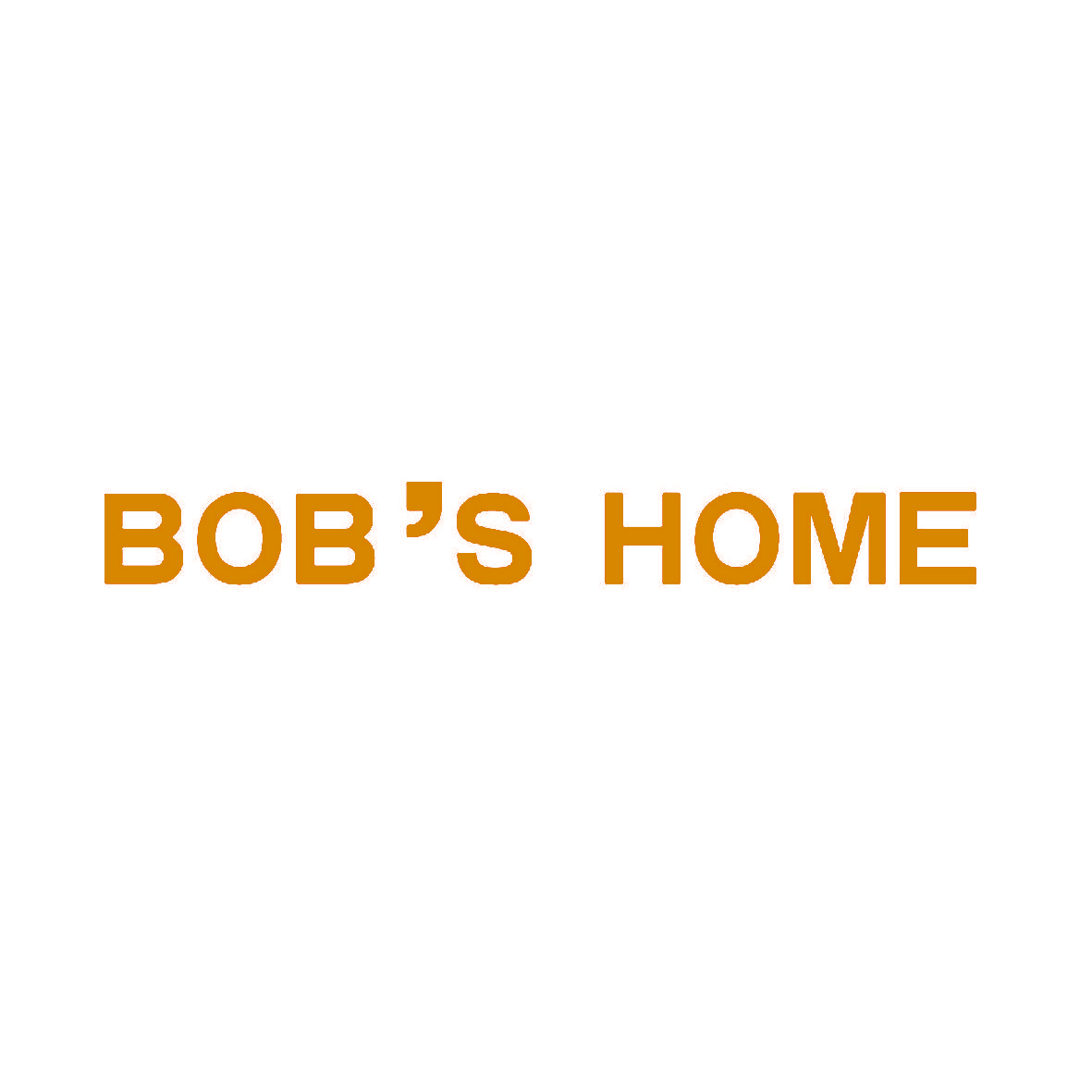 BOB'S HOME