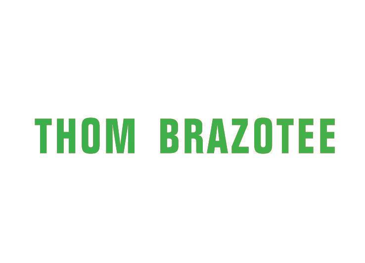 THOM BRAZOTEE