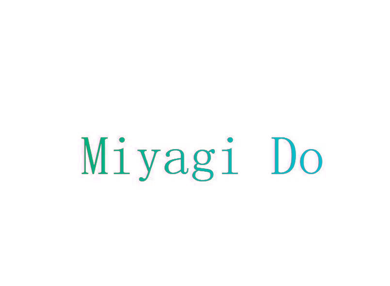 MIYAGI DO
