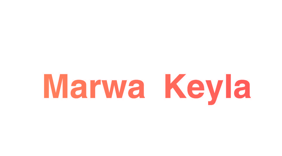MARWA KEYLA