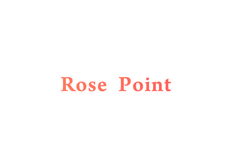 ROSE POINT