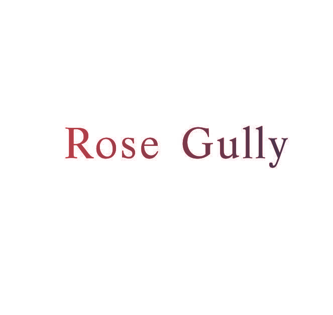 ROSE GULLY