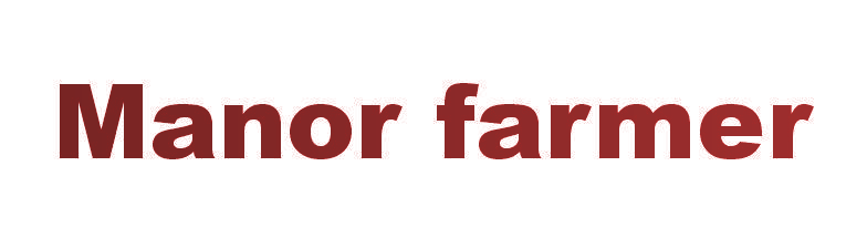 MANOR FARMER