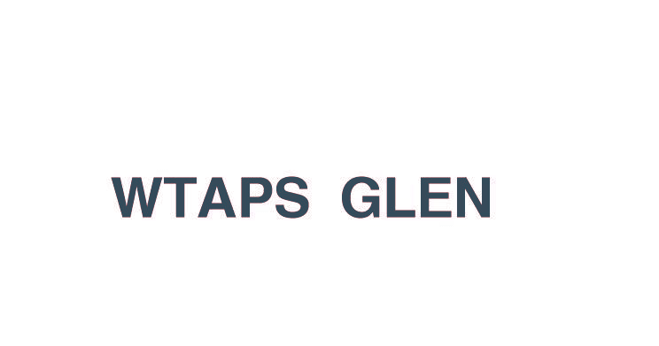 WTAPS GLEN