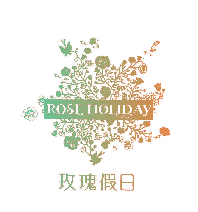 玫瑰假日;ROSE HOLIDAY