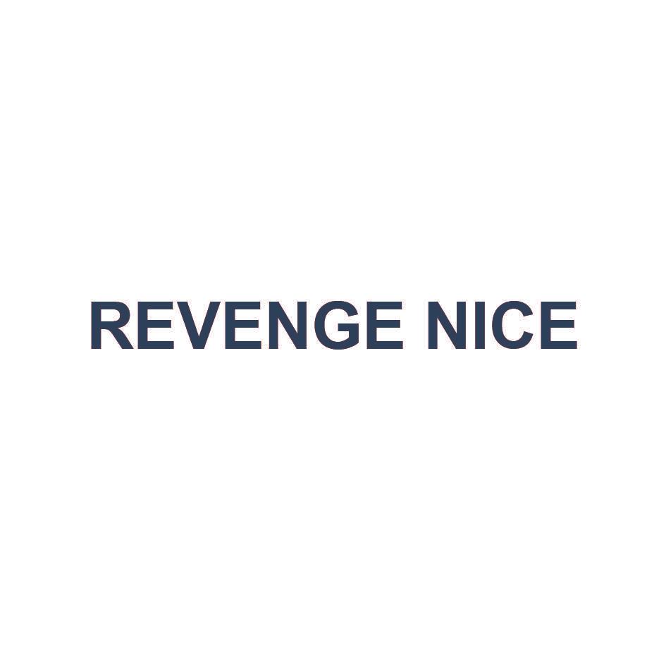 REVENGE NICE