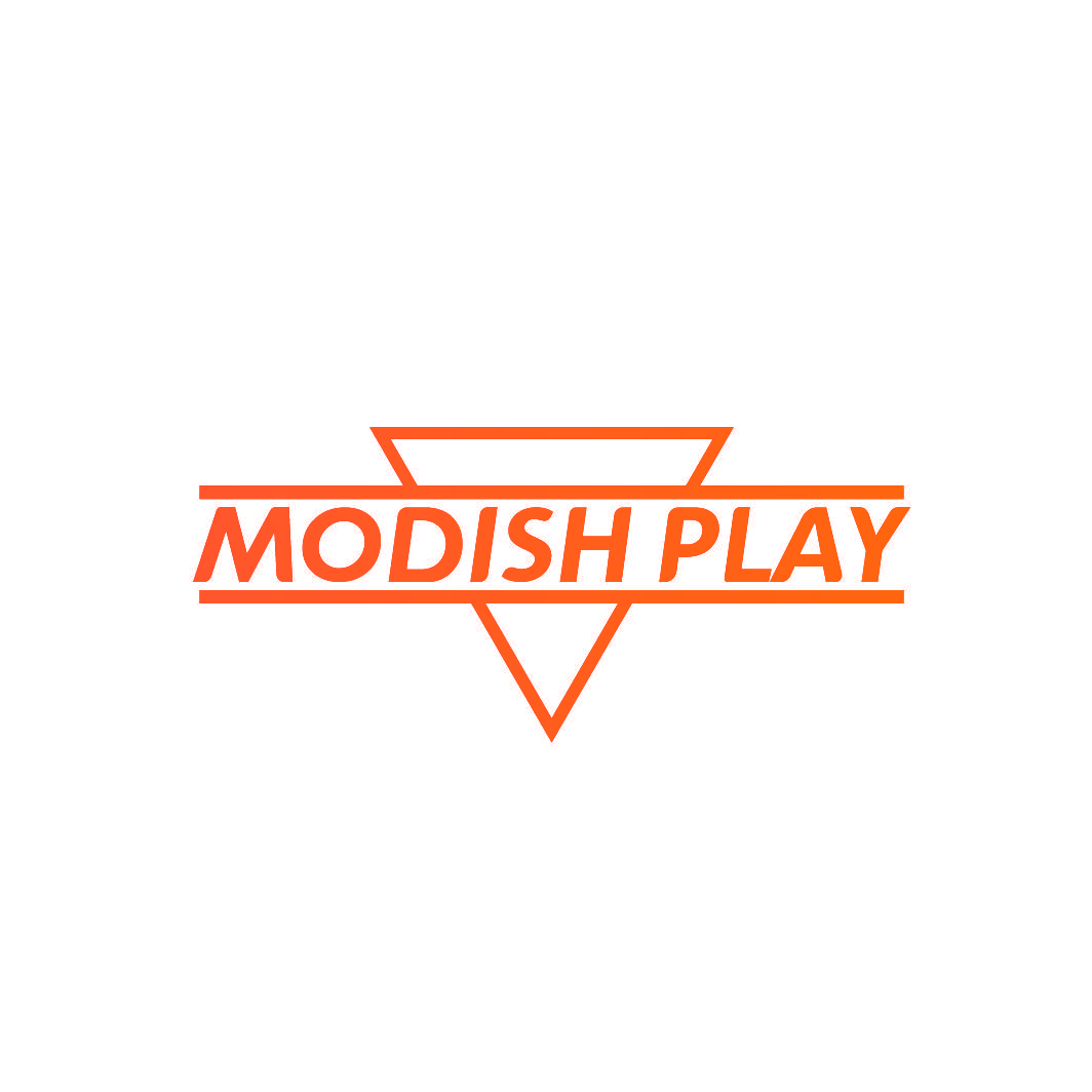 MODISH PLAY