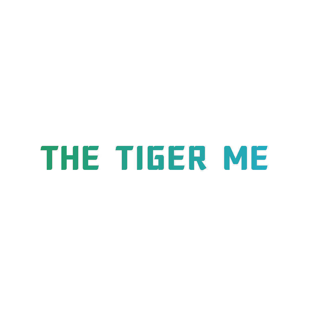 THE TIGER ME