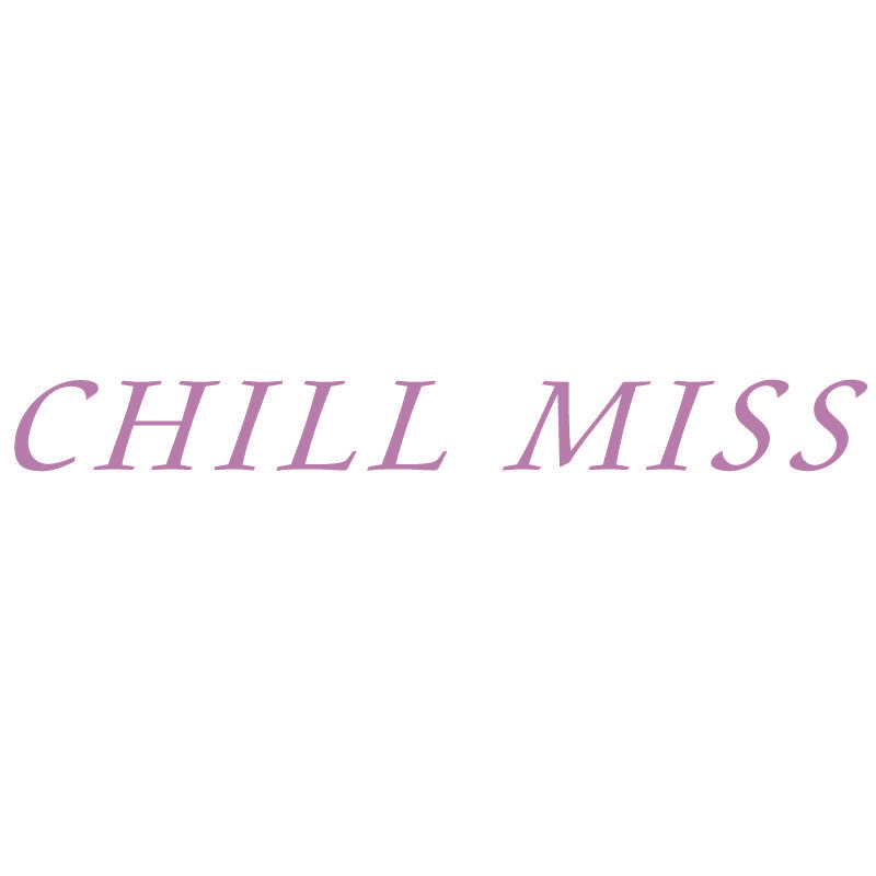 CHILL MISS