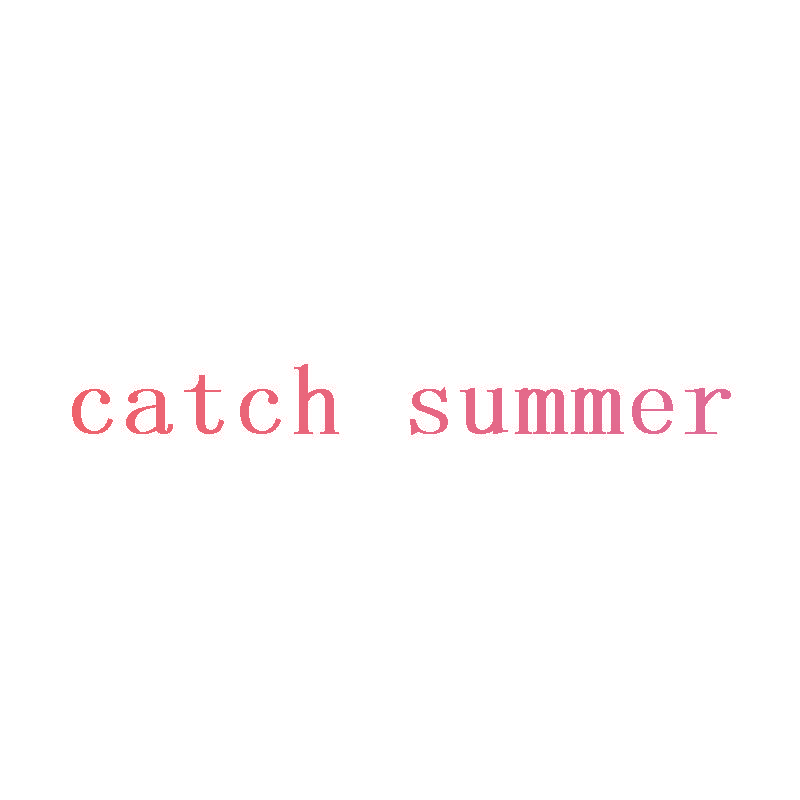 CATCH SUMMER