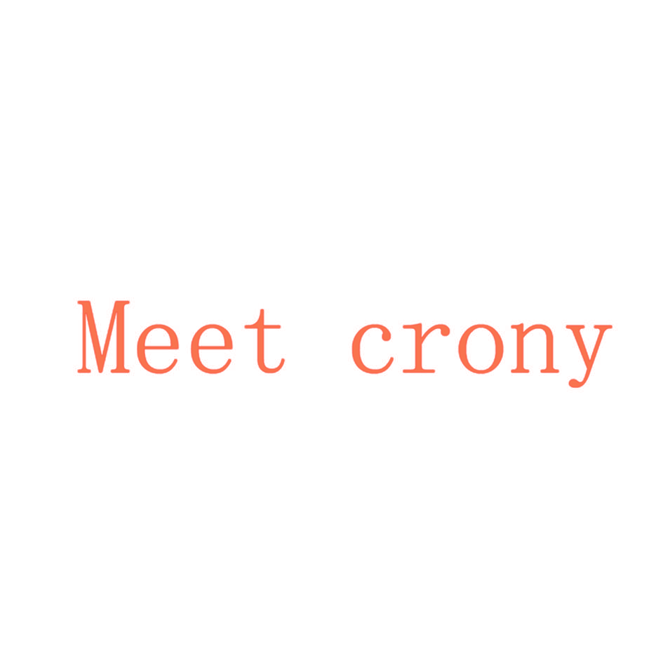 MEET CRONY