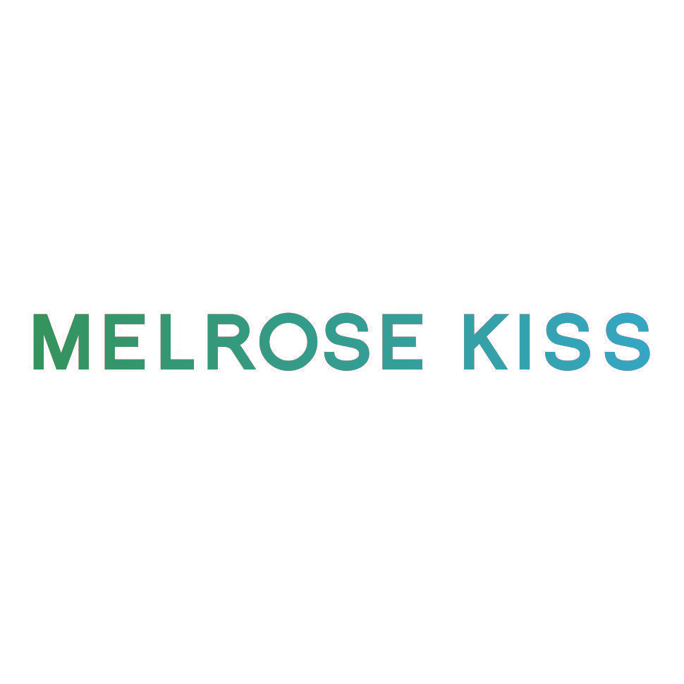 MELROSE KISS