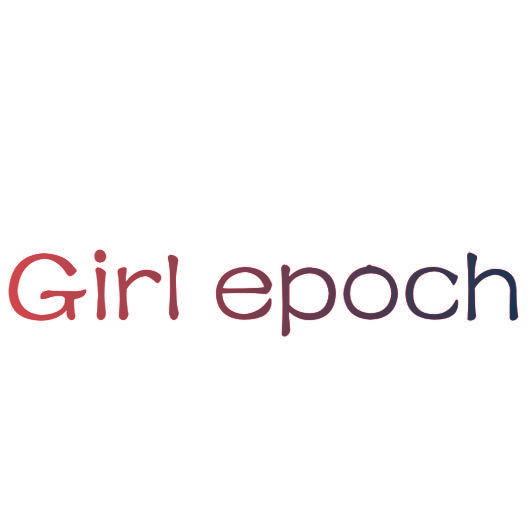 GIRL EPOCH