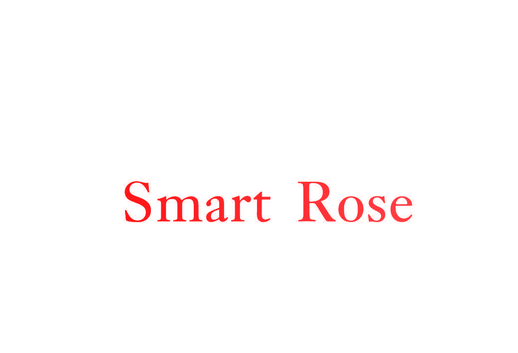 SMART ROSE