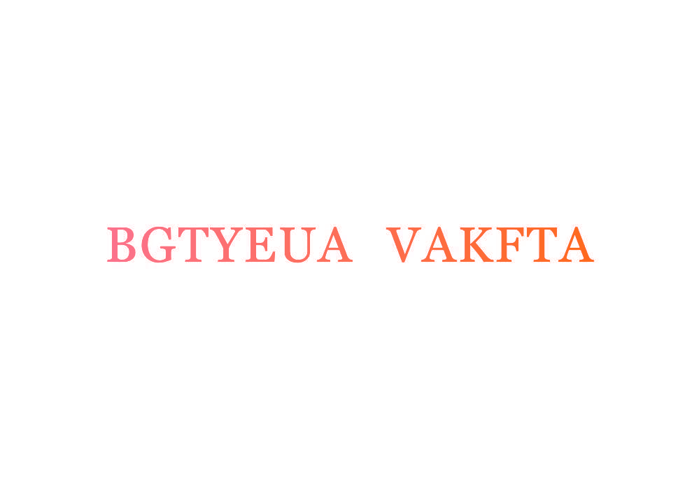 BGTYEUA VAKFTA