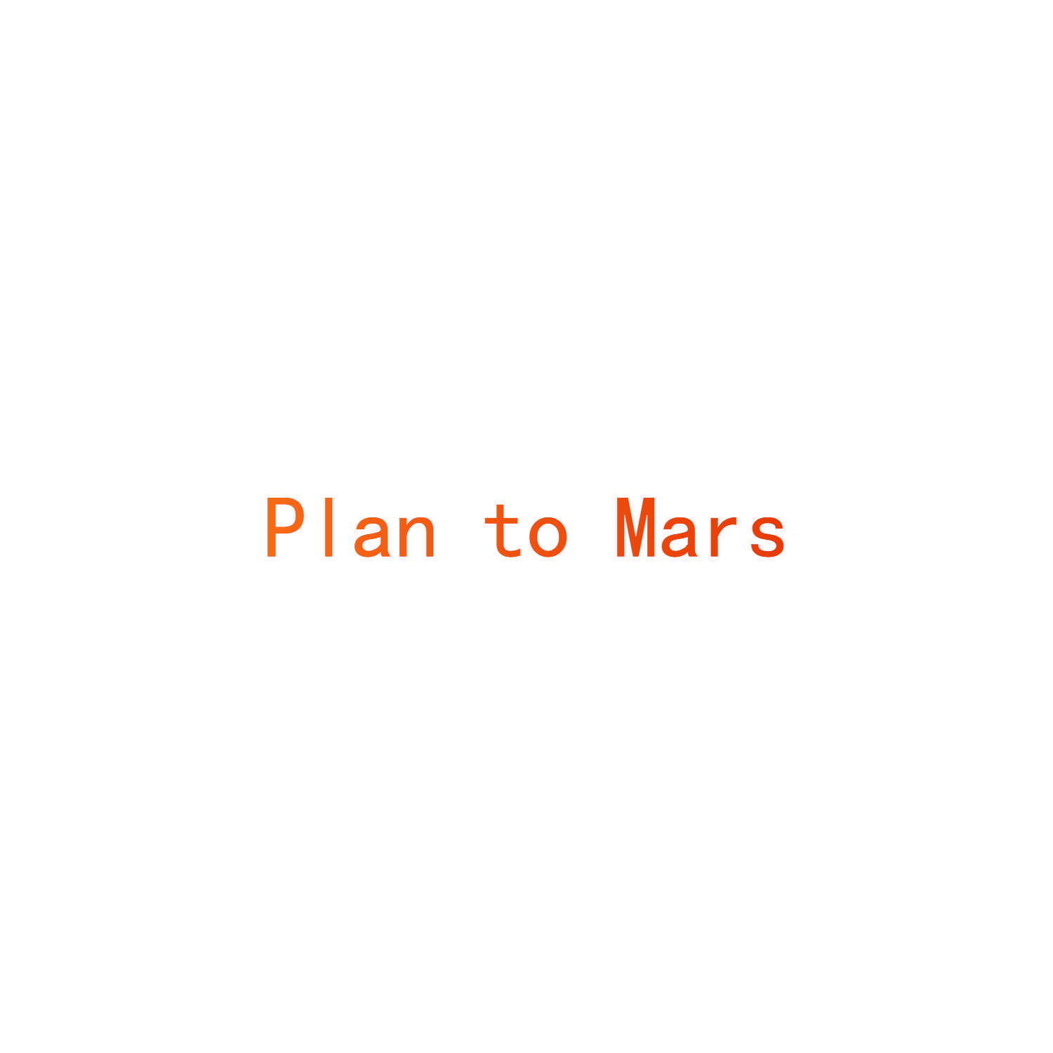 PLAN TO MARS