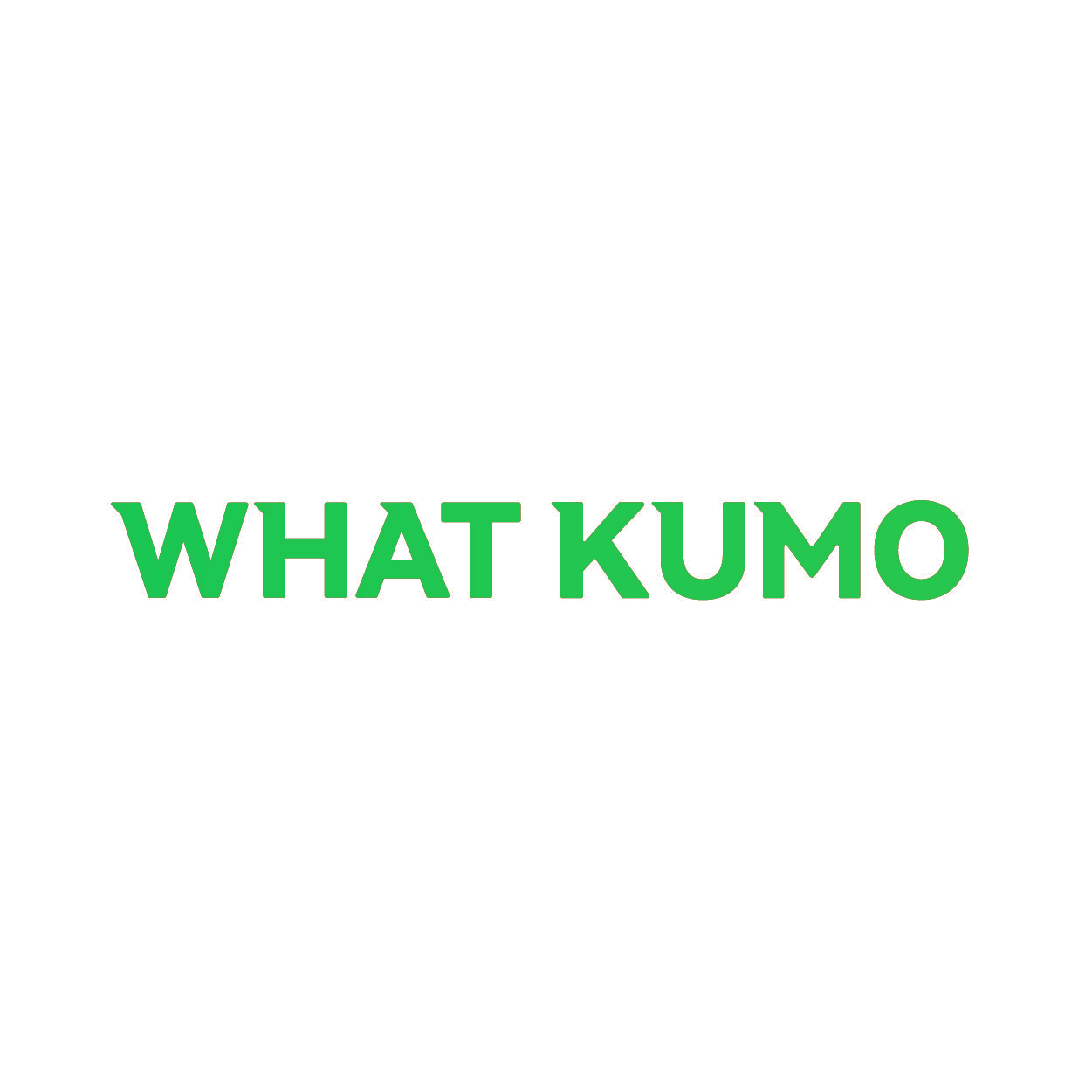 WHAT KUMO