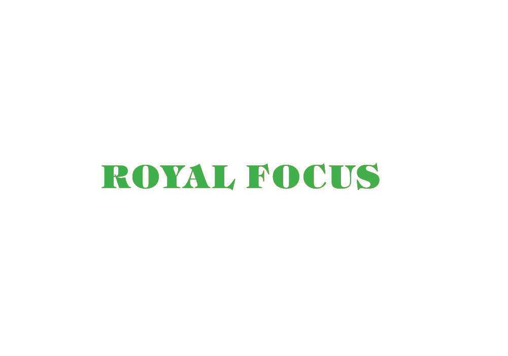 ROYAL FOCUS
