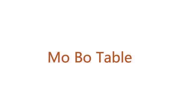 Mo Bo Table