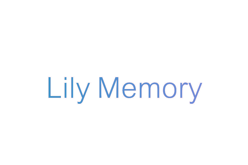 LILY MEMORY