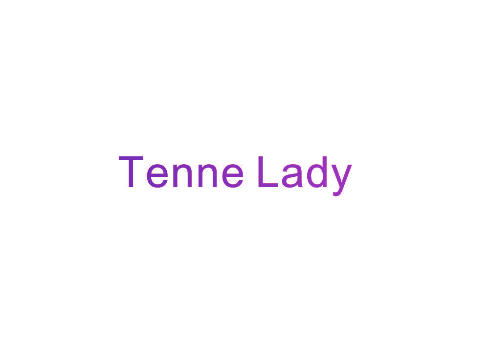 TENNE LADY