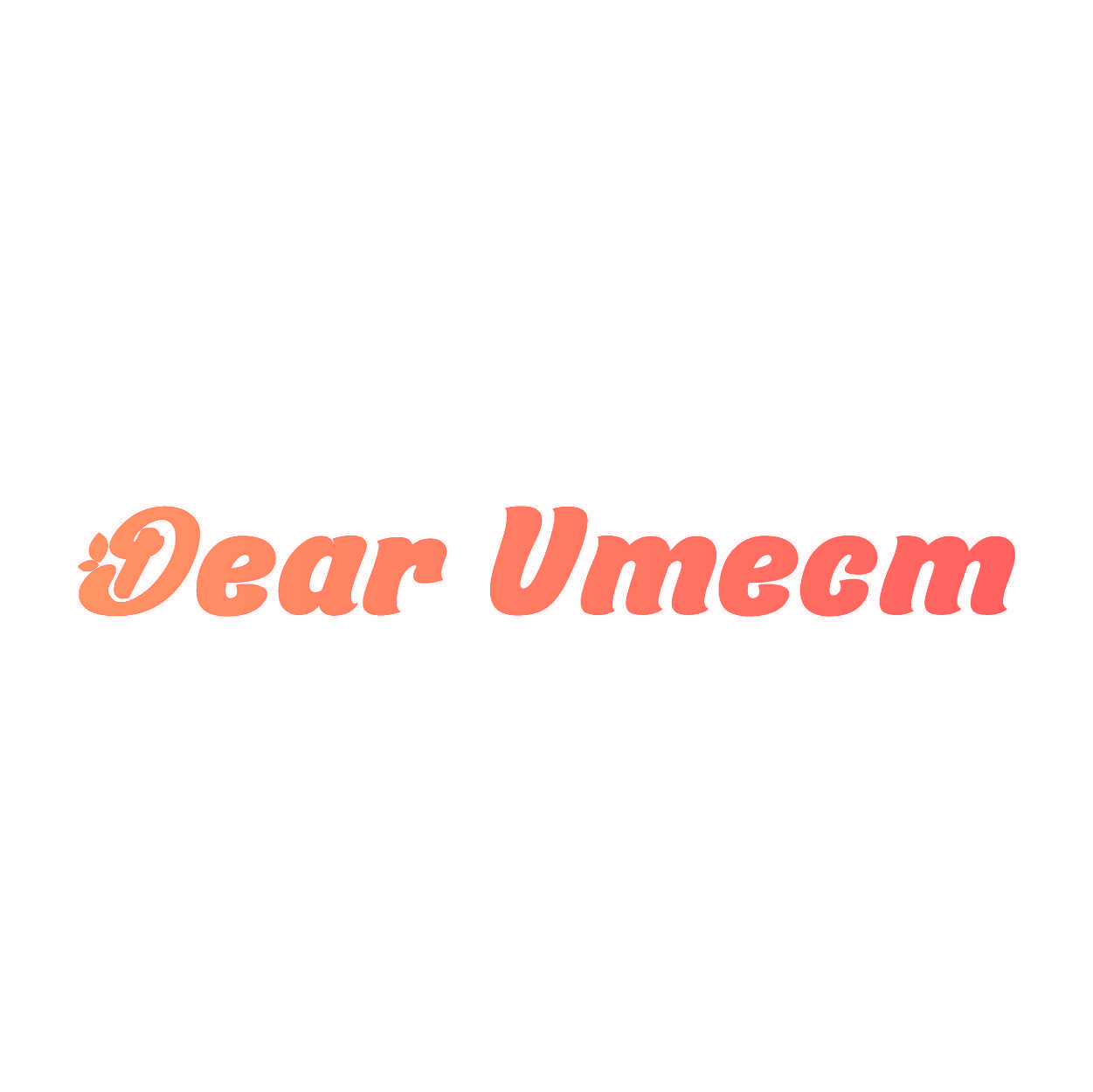DEAR UMECM