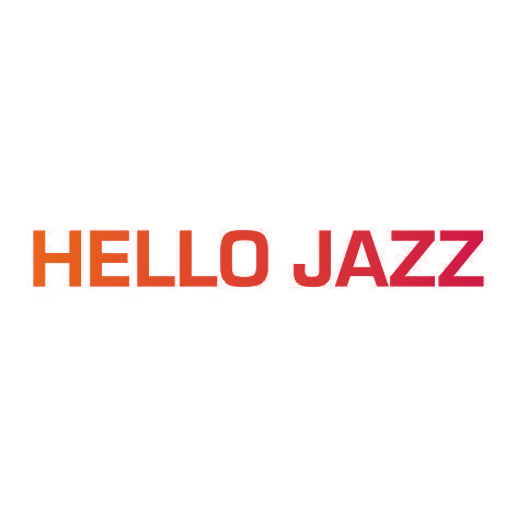 HELLO JAZZ