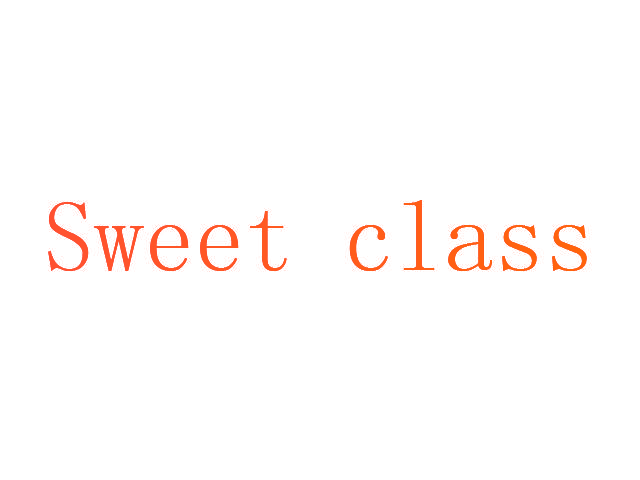 SWEET CLASS