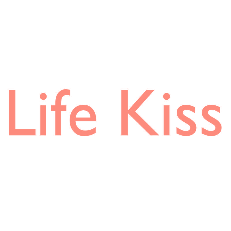 LIFE KISS