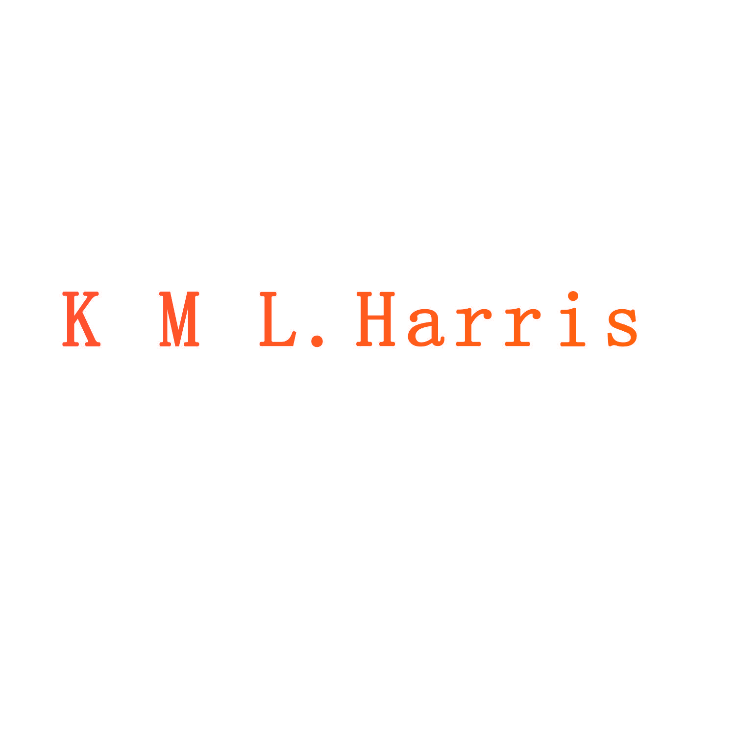 K M L. HARRIS