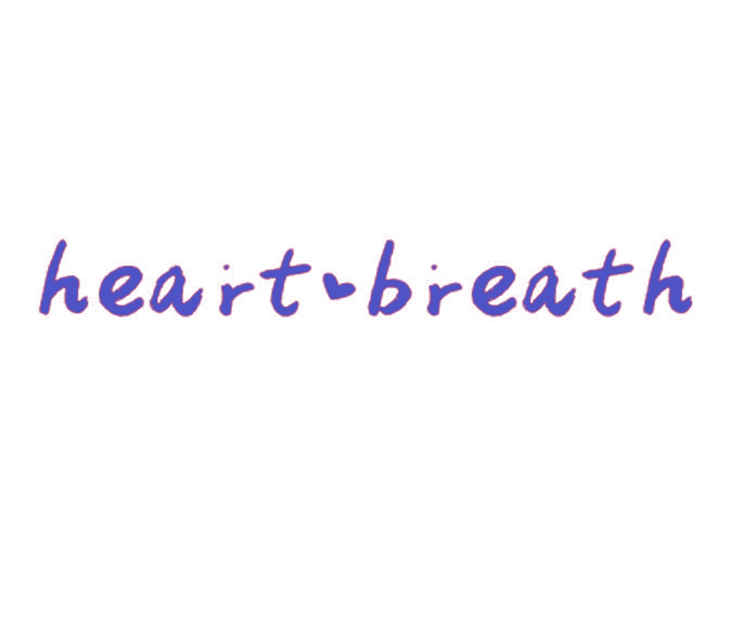 HEART BREATH