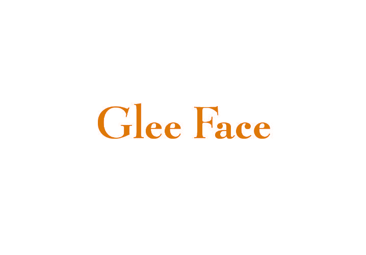 GLEE FACE