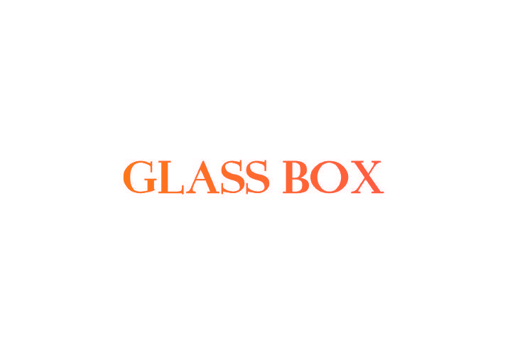 GLASS BOX