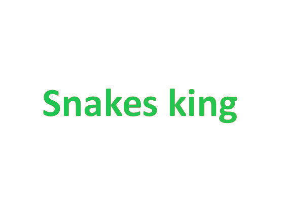 SNAKES KING