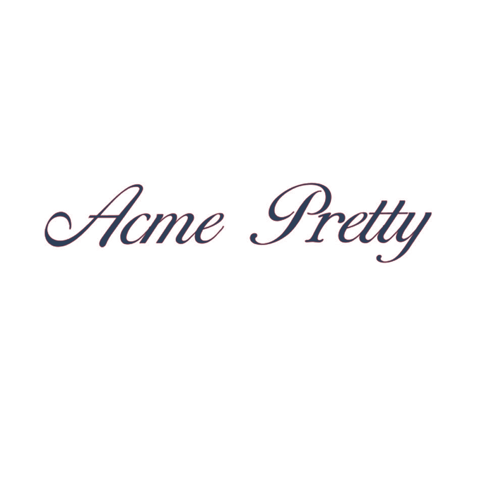 ACME PRETTY