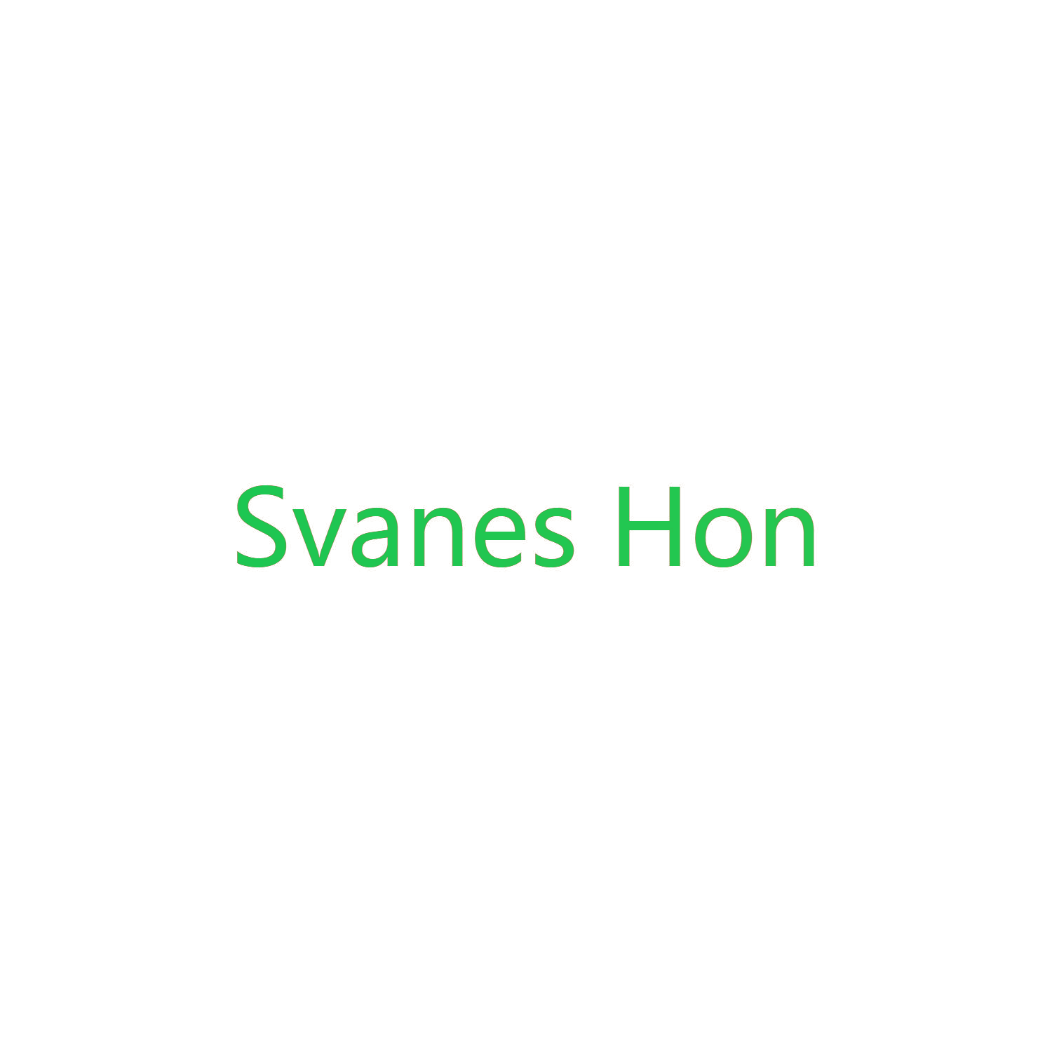 SVANES HON