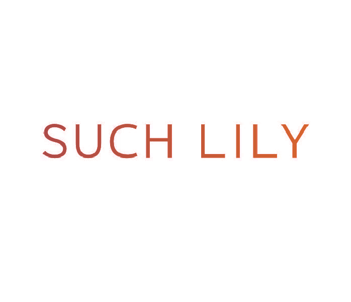 SUCH LILY