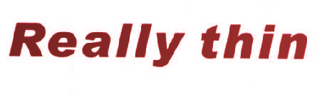 REALLYTHIN